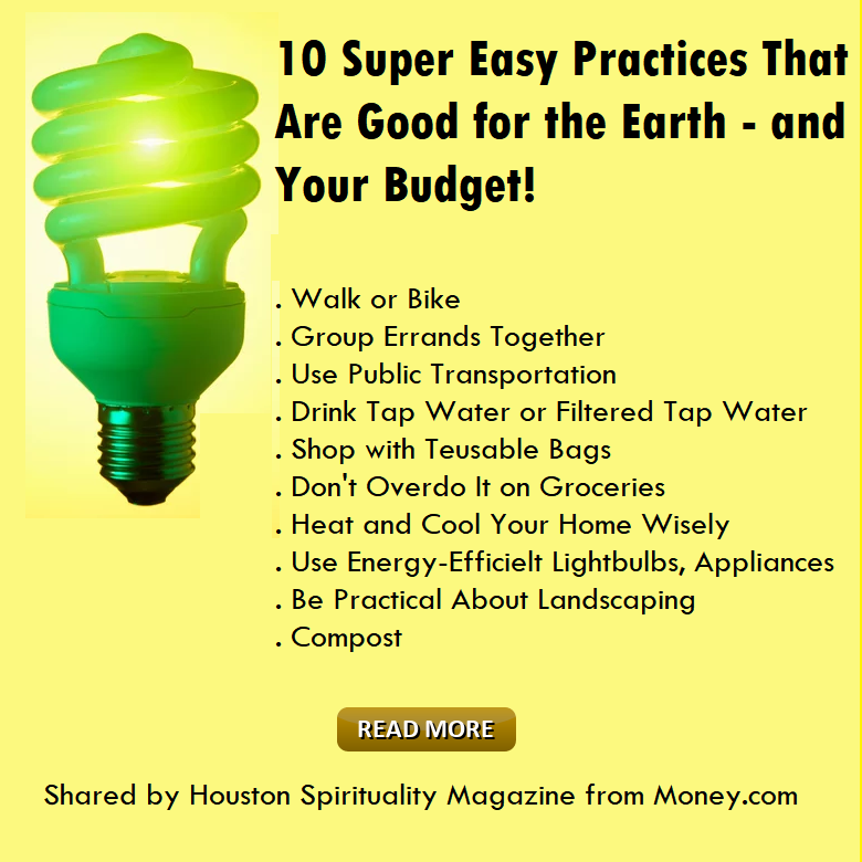 10 Super Easy Practices that are good for the earth and you budget. Money.com
