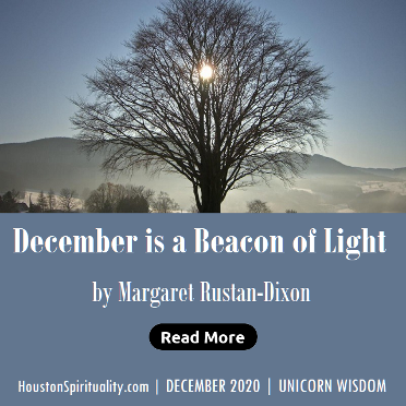 December is a Beacon of Light by margaret Rustan-Dixon