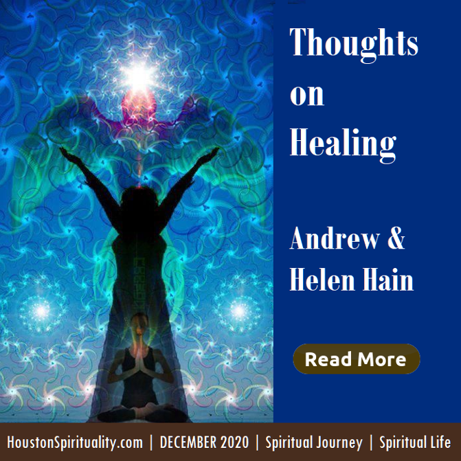 Thoughts on Healing by Andrew & Helen Hain, dec 2020