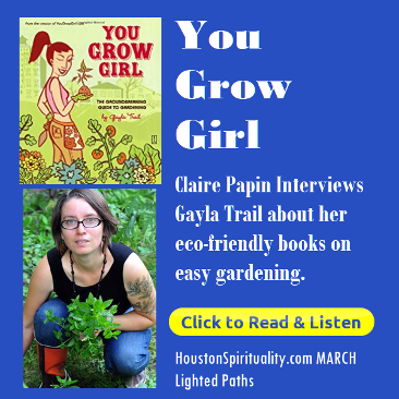 You Grow Girl, Lighted Paths, March Claire Papin interviews Gayla Trail