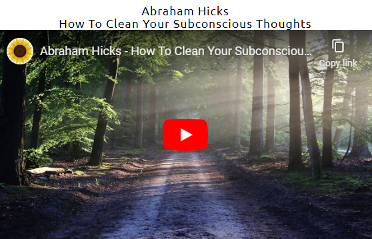 March Esther Hicks Clean Subconscious Thoughts