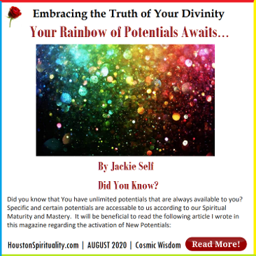 Your Rainbow of Potentials Awaits by Jackie Self. 