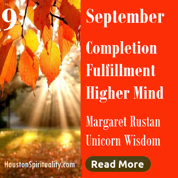 September #9, Completion, Fulfillment, Higher Mind by Margaret Rustan