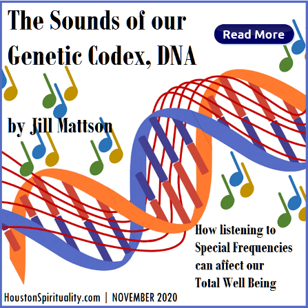 Jill Mattson, The SOunds of our Genetic Codex, DNA Nov 2020