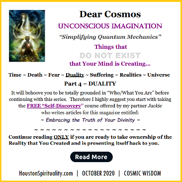 Dear Cosmos, Unconscious Imagination, Duality