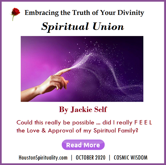 October 2020 | Spiritual Union, Embracing the Truth of Your Divinity by Jackie Self