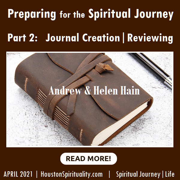 Preparing for the Spiritual Journey, Part 2: Journal Creation/Reviewing, Andrew & Helen Hain