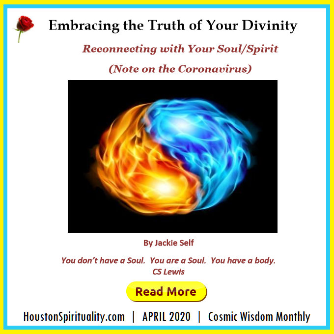 Reconnecting with Your Soul/Spirit | Embracing the Truth of Your Divinity | Cosmic Wisdom | HSM April 2020