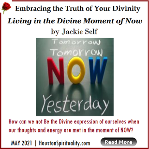 Embracing the Truth of Your Divinity Monthly by Jackie Self