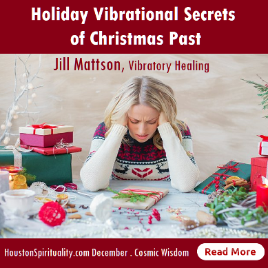 Holiday Vibrational Healing of Stress by Jill Mattson