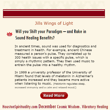 Shift Your Paradigm and Rake in Sound Healing Benefits. Jill Mattson. Vibratory Healing. Cosmic Wisdom. December HSM