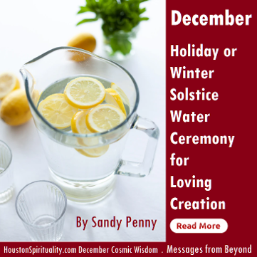 Holiday Solstice Water Ceremony for Loving Creation