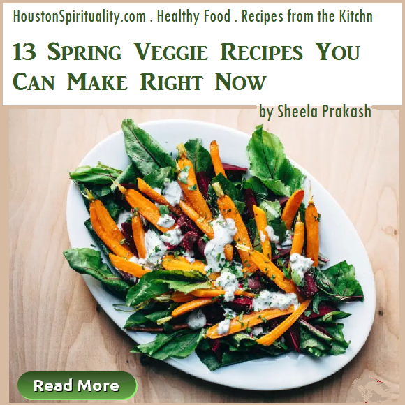 13 Spring Veggie Recipes You Can Make Right Now, HSM March Food