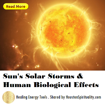 Eco Friendly: Sun's Solar Storms & Human Biological Effects