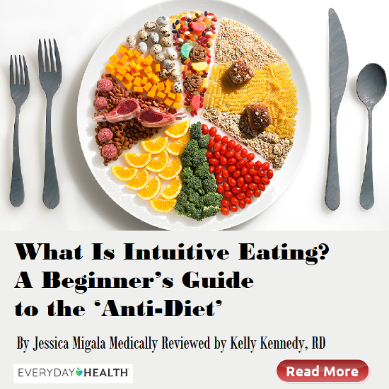 What is Intuitive Eating? The Anti Diet from Everyday Health
