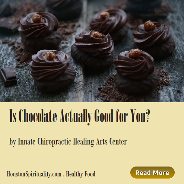 Is Chocolate Actually Good for You? Innate Chiropractic