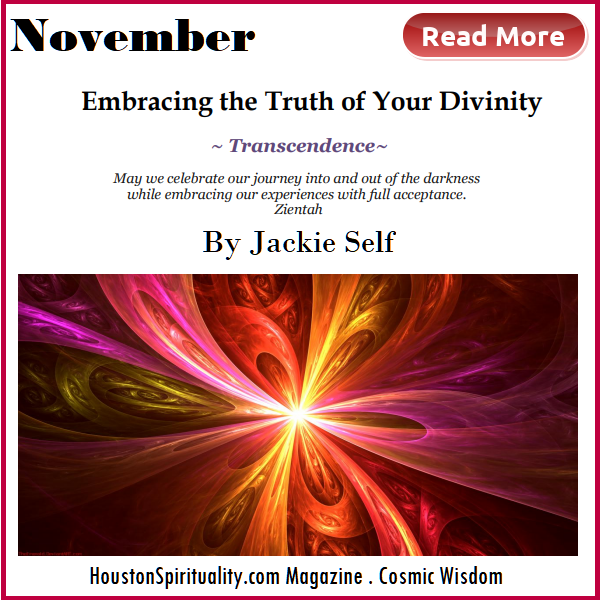 Embracing the Truth of Your Divinity, Transcendence by Jackie Self.