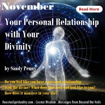 Your Personal Relationship with Your Divinity by Sandy Penny