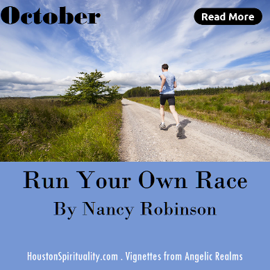 Run Your Own Race by Nancy Robinson, Vignettes from Angelic Realms . HSM October