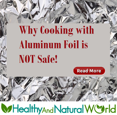 Why cooking with aluminum foil is not safe. Healthy Food page. HSM