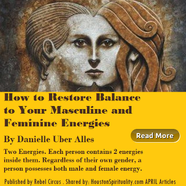 How to Restore Balance to Your Masculine and Feminine Energies. Wholeness. 