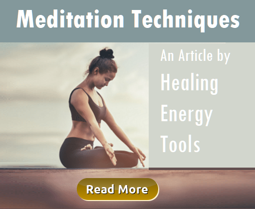 Meditation Techniques by Healing Energy Tools