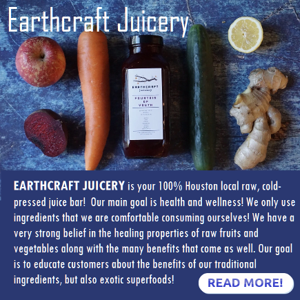 Earthcraft Juicery Houston TX. exotic foods, nutritious, organic, sustainable