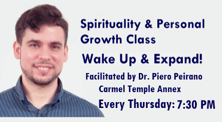 Personal Growth Class. Wake up and expand. Piero Pierano.  Carmel Temple, S. Houston,click for info. 