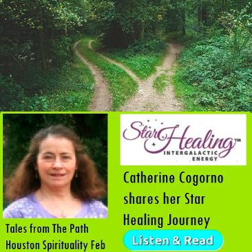 Cathereine Cogorno Star Healing Tales form the Path Feb Houston Spirituality