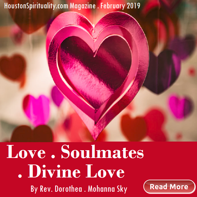 Love, soul mates, divine love by Rev. Dorothea, Mohanna Sky