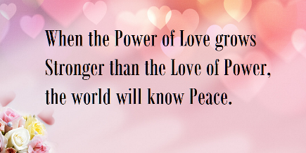 inspiration: power of love vs love of power