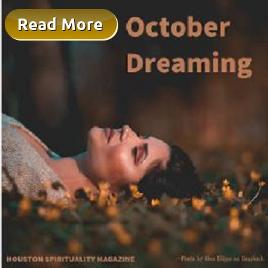 Link to October Articles Houston Spirituality Magazine
