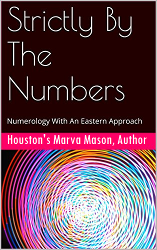 Strictly by the Numbers by Marva Mason, Houston author