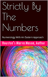 Strictly by the numbers by Marva Mason, Houston author