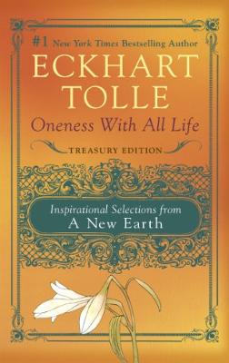 Eckhart Tolle Oneness with All Life